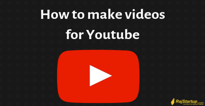 How to make videos for Youtube easy way