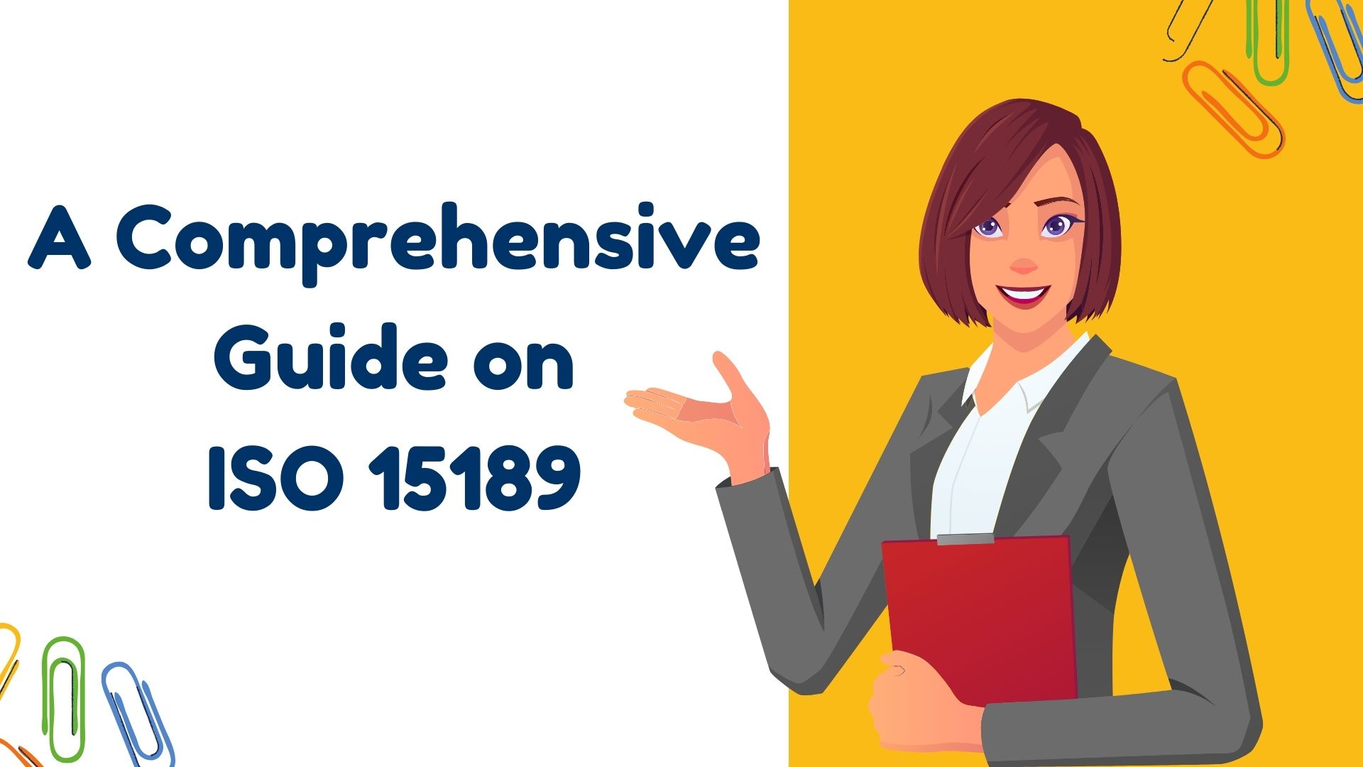 Understanding ISO 15189: A Comprehensive Guide